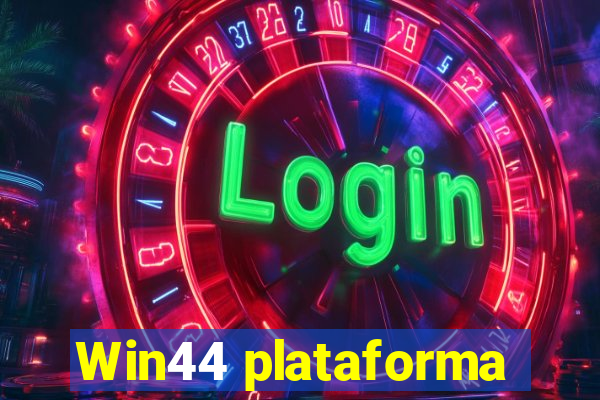 Win44 plataforma